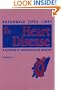 Heart Disease: A Textbook of Cardiovascular Medicine
