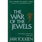The War of the Jewels: The Later Silmarillion, Part Two (The History of Middle-Earth, Vol. 11) book cover