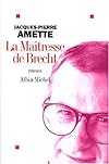 Brecht's Mistress: A Novel