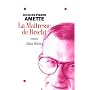 La Ma�tresse de Brecht - Prix Goncourt 2003 de Jacques-Pierre Amette