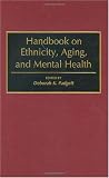 Handbook on Ethnicity, Aging, and Mental Health