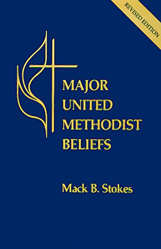 Major United Methodist Beliefs Revised