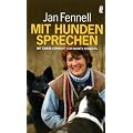 Mit Hunden sprechen. Von Fennell, Jan