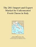 The 2011 Import and Export Market for Unfermented Fresh Cheese in Italy