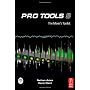 Pro Tools 9: The Mixer's Toolkit by Nathan Adam