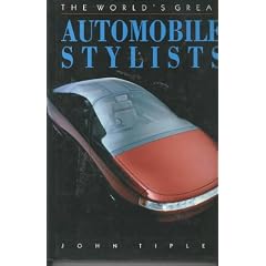 The World's Great Automobile Stylists