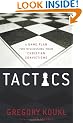 TACTICS: A Game Plan for Discussing Your Christian Convictions