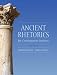 Ancient Rhetorics for Contemporary Students (5th Edition)