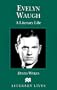 Evelyn Waugh: A Literary Life (Literary Lives)