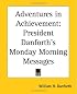 Adventures in Achievement: President Danforth's Monday Morning Messages