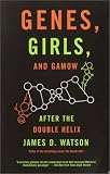 Genes, Girls, and Gamow: After the Double Helix