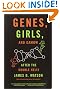 Genes, Girls...