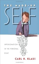 The Made-Up Self: Impersonation in the Personal Essay