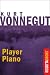 Player Piano (Unbound)