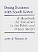 Book Doing Business with South Korea: A Handbook for Executives in the Public and Private Sectors