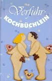Verf&uuml;hr- Kochb&uuml;chlein - Lore Jacobi