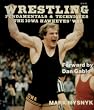 Wrestling Fundamentals and Techniques the Iowa Hawkeyes Way (Wrestling Fundamentals Tech Ppr)