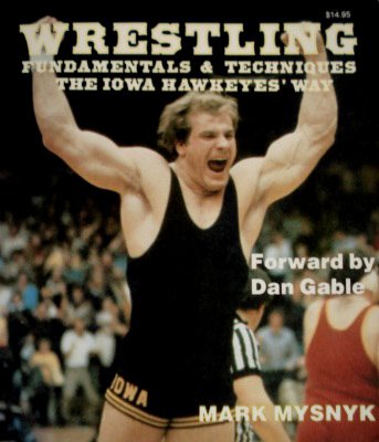wrestling fundamentals and techniques the iowa hawkeyes way wrestling fundamentals tech ppr