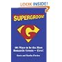 Supergroom!: 101 Ways to be the Most Romantic Groom�EVER!