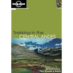 Trekking in the Central Andes (Lonely Planet Walking Guide)