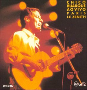 Chico Buarque - Paris-Le Zenith - Zortam Music