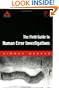 The Field Guide to Human Error Investigations