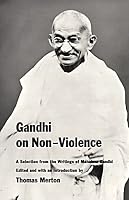 Gandhi on Non-Violence: A Selection From the Writings of Mahatma Gandi