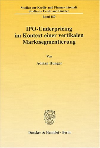 IPO-Underpricing im Kontext einer vertikalen Marktsegmentierung