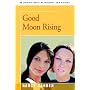 Good Moon Rising