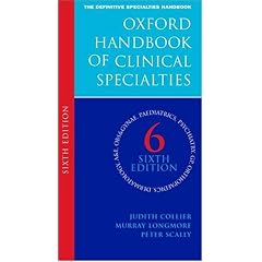 Oxford Handbook of Clinical Specialties (Oxford Handbooks)