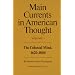 Main Currents in American Thought: Volume 1 - The Colonial Mind, 1620-1800