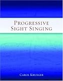  : Progressive Sight Singing: Includes CD