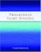 Progressive Sight Singing: Includes CD