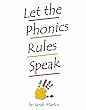 Let The Phonics  Rules Speak