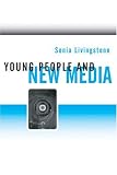 Young People and New Media: Childhood and the Changing Media Environment