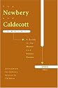 The Newbery And Caldecott Awards: A Guide to the Medal And Honor Books, 2006