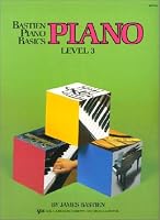 Bastien Piano Basics Level 3  Piano WP203