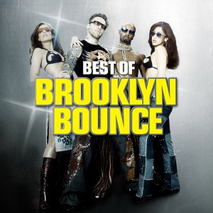 Brooklyn Bounce - Best of - Zortam Music