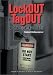 Lockout/Tagout: A Practical Approach