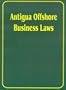 Antigua Offshore Business Law