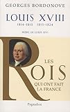 Louis XVIII : Le D�sir�
