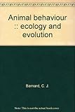 Animal behaviour : ecology and evolution