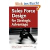 Sales Force Design for Strategic Advantage