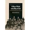 A Way of Work and a Way of Life: Coal Mining in Thurber, Texas, 1888-1926 (Texas A&M Southwestern Studies)