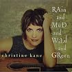 Rain and Mud and Wild and Green