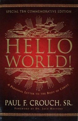 Hello World! A Personal Letter To The Body Of Christ