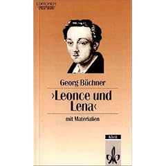 Leonce und Lena: Ein Lustspiel. Textausgabe mit Materialien
