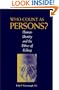 Who Count as Persons?: Human Identity and the Ethics of Killing (Moral Traditions series)