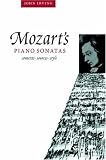 Mozart's Piano Sonatas: Contexts, Sources, Style