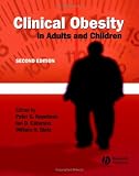 Clinical Obesity: in Adults and Children 